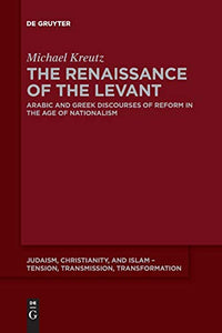 The Renaissance of the Levant 