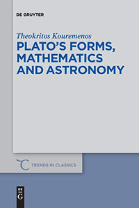 Plato’s forms, mathematics and astronomy 