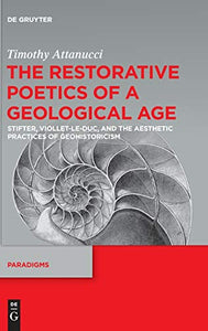 The Restorative Poetics of a Geological Age 