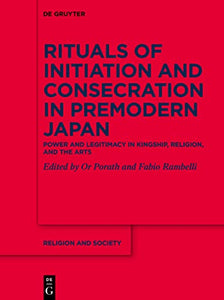 Rituals of Initiation and Consecration in Premodern Japan 