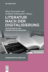 Literatur nach der Digitalisierung 
