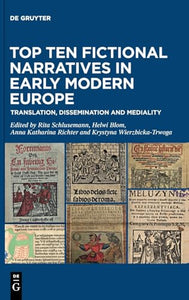Top Ten Fictional Narratives in Early Modern Europe 