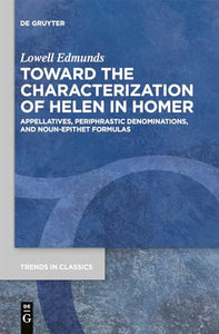 Toward the Characterization of Helen in Homer 