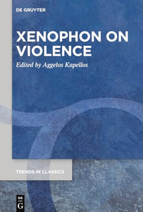 Xenophon on Violence 