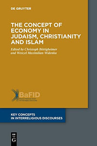 The Concept of Economy in Judaism, Christianity and Islam 