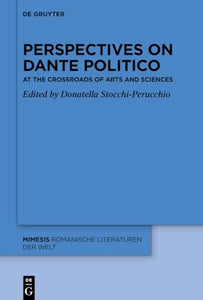 Perspectives on «Dante Politico» 