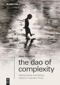 The Dao of Complexity 