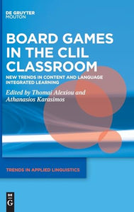 Board Games in the CLIL Classroom 
