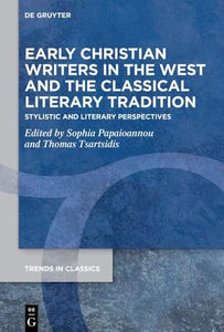 EARLY CHRISTIAN WRITERS (PAPAIOA./TSARTS.) TCSV 177 