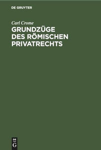Grundzüge des römischen Privatrechts 