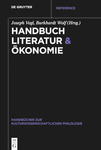 Handbuch Literatur & Ökonomie 