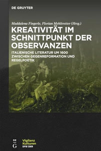 Kreativität im Schnittpunkt der Observanzen/ Creatività e osservanza 