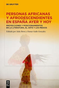 Personas Africanas Y Afrodescendientes En España Ayer Y Hoy 