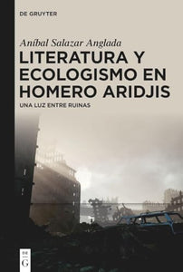 Literatura Y Ecologismo En Homero Aridjis 