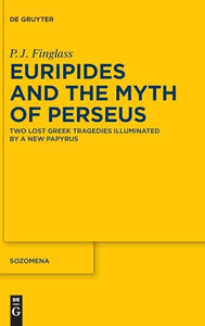 Euripides and the Myth of Perseus 