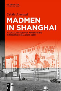 Madmen in Shanghai 