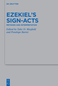 Ezekiel’s Sign-Acts 