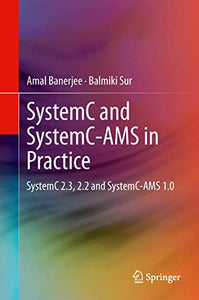 SystemC and SystemC-AMS in Practice 
