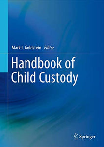 Handbook of Child Custody 