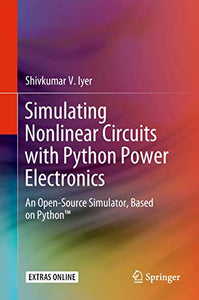 Simulating Nonlinear Circuits with Python Power Electronics 