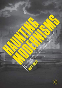 Haunting Modernisms 