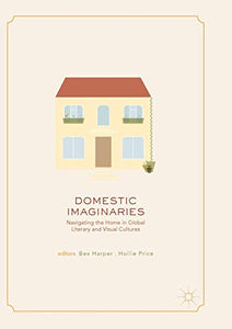 Domestic Imaginaries 