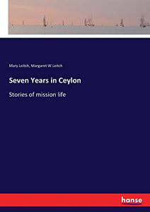 Seven Years in Ceylon 