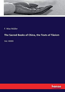 The Sacred Books of China, the Texts of Tâoism 