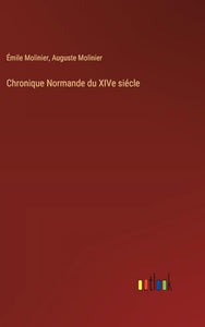 Chronique Normande du XIVe siécle 