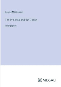 The Princess and the Goblin 