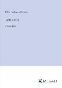 Uncle Vanya 