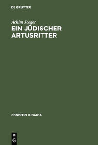 Ein Jüdischer Artusritter 