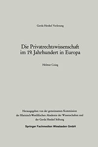 Die Privatrechtswissenschaft im 19. Jahrhundert in Europa 