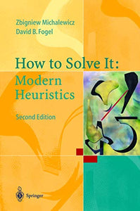 How to Solve It: Modern Heuristics 