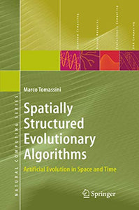 Spatially Structured Evolutionary Algorithms 
