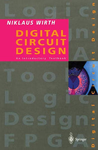 Digital Circuit Design for Computer Science Students 
