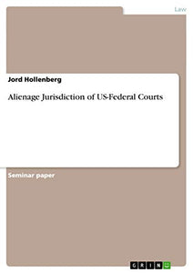 Alienage Jurisdiction of US-Federal Courts 