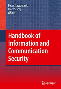 Handbook of Information and Communication Security 