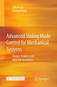 Advanced Sliding Mode Control for Mechanical Systems 