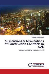 Suspensions & Terminations of Construction Contracts in UAE 