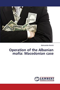 Operation of the Albanian mafia 
