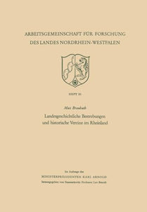 Landesgeschichtliche Bestrebungen und historische Vereine im Rheinland 