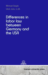Differences in labor law between Germany and the USA 