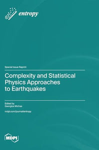 Complexity and Statistical Physics Approaches to Earthquakes 