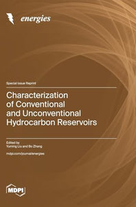 Characterization of Conventional and Unconventional Hydrocarbon Reservoirs 