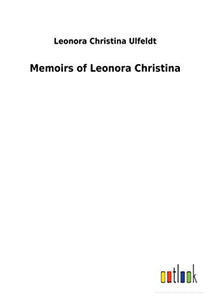 Memoirs of Leonora Christina 