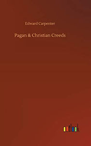 Pagan & Christian Creeds 