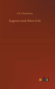 Eugenics and Other Evils 