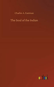 The Soul of the Indian 