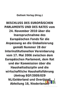 BESCHLUSS vom 24. November 2010 uber die Inanspruchnahme des Europaischen Fonds fur die Anpassung an die Globalisierung gemass Nummer 28 der Interinstitutionellen Vereinbarung vom 17. Mai 2006 uber die Haushaltsdisziplin und die wirtschaftliche Haushaltsf 
